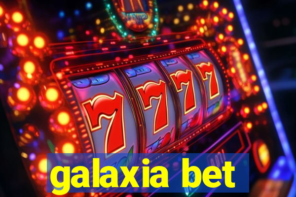 galaxia bet